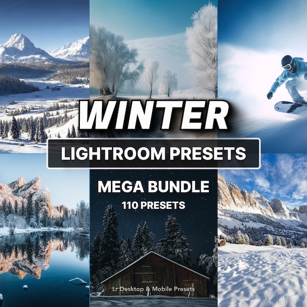 110 WINTER SNOW Bundle Lightroom Mobile und Desktop Presets, Travel Presets, White Preset, Nature Presets, Cinematic Presets, Outdoor