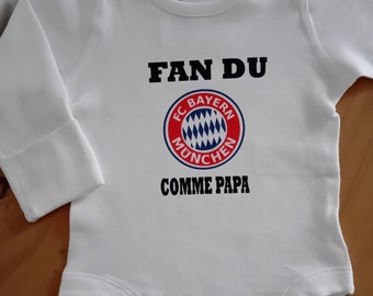 Body bébé personnalisé " Fan du BAYERN MUNICH comme papa " possibilité de modifier le mot papa par celui de votre choix