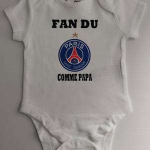 Personalized baby bodysuit &quot;PSG fan with the star like dad&quot; possibility to change the word dad to the one of your choice