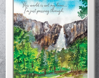 This World is Not My Home I&#39;m Just Passing Through Christian Wall Art | Bible Verse Print | Scripture Verse Art