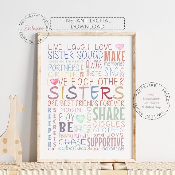Sisters Wall Art Print, Sister Quote Poster — Colorful Printable Gift for Girls Room or Best Friends Decor Download