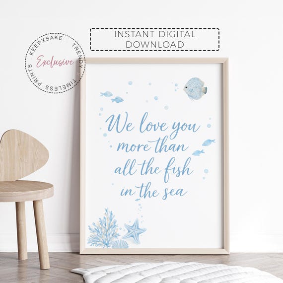 Ocean Nursery Quote Print | We Love You More Than All The Fish In The Sea Blue Watercolor Nursery Wall Art | Coastal Baby Printable Art