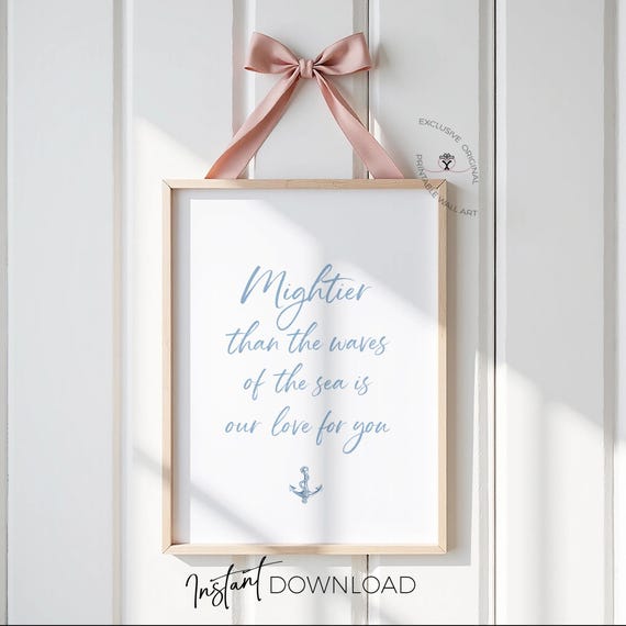 Nautical Nursery Wall Art, Mightier Than The Waves Print, Baby Ocean Quote, Coastal Nursery Decor, Instant Download