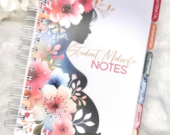 May include: A spiral bound notebook with a floral design and a silhouette of a pregnant person. The notebook has tabs labeled "Antenatal", "Intrapartum", "Postnatal", "Medication", "Contacts", and "Resources". The notebook is titled "Student Midwife Notes".