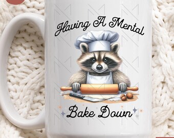 Taza de mapache PNG, mapache divertido, camiseta de mapache, Mental Bake Down PNG, regalos para panaderos, hornear PNG, mapache tonto png, descarga digital