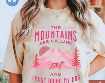 Montañas llamando Trae perro PNG, Mamá perro Png, Amante de los perros Png, Descarga digital, Camiseta de perro al aire libre Png, Sudadera de perro png, Taza de perro png