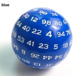 May include: A blue 100-sided dice with white numbers. The numbers on the dice are 30, 12, 98, 80, 62, 64, 40, 22, 4, 94, 76, 69, 53, 41, 23, 5, 18, 61, 25, 44, 26, 8, 84, 31, 13, 85.