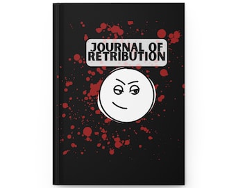 Journal of Retribution - Hardcover Notebook, Unique Notebook Design, Hardcover Journal, Ruled Line Notebook, Perfect Gift for Best Friend