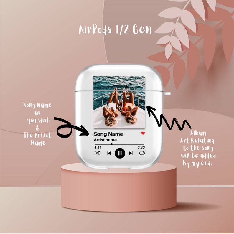 May include: A clear phone case for AirPods 1/2 Gen with a photo of two women on a boat. The case has a music player interface with the song name "Song Name" and the artist name "Artist name".