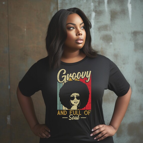Groovy and Full of Soul T shirt Soulful Tee Retro T shirt