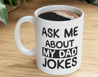 Posez-moi des questions sur la tasse à café blagues de papa, cadeau drôle de fête des pères, cadeau drôle pour papa, tasse de papa idiot, nouvelle tasse de fête des pères de papas, tasse de blagues de papa