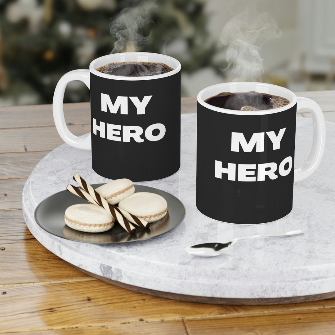 My Hero Coffee Mug Glossy Ceramic, Gift for Hero Etsy