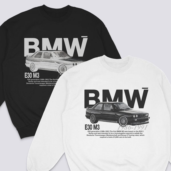 Car Sweatshirt BMW E30 M3 Crewneck Racing Streetwear / Gift for Car Guy