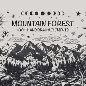Könnte beinhalten: Schwarz-Weiß-Illustration mit einer Bergwaldszene mit handgezeichneten Elementen. Das Design umfasst Berge, Bäume, Sterne, Wolken, Sonne, Mondphasen und den Text "MOUNTAIN FOREST 100+ HAND DRAWN ELEMENTS."
