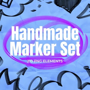 May include: A blue background with black and gray marker strokes and the text "Handmade Marker Set" in white, encircled by a purple oval. The text "210 PNG ELEMENTS" is below the main text.