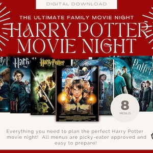 May include: A red and white digital download graphic for a Harry Potter movie night. The graphic features movie posters for the Harry Potter films, a lightning bolt, and the text "The Ultimate Family Movie Night" and "Harry Potter Movie Night". The graphic also includes a circle with the text "8 Menus".