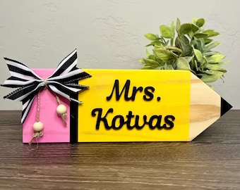 Teacher Pencil Sign, Pencil Desk Name Plate, Personalized Classroom Decor, Custom Desk Sign, Teacher Appreciation Week Sign, Shelf Pencil