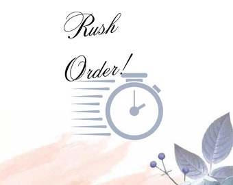 Rush Order!