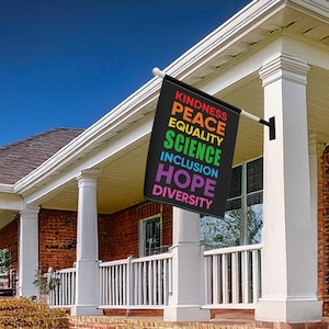 Science & Kindness Yard Flag – Peace, Equality, Inclusion, Hope, Diversity Garden Banner