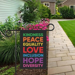 Kindness and Inclusion Garden Flag – Peace, Equality, Love, and Diversity Banner for Home & Outdoor Decor