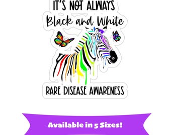 Rare Disease Awareness Sticker Rainbow Zebra Decal Invisible Illness Spoonie Warrior Chronic Illness Gift Caregiver Advocacy Vinyl