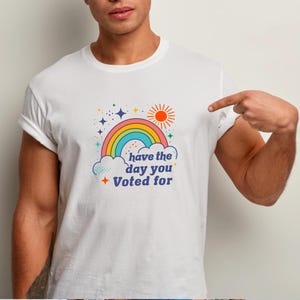 Hai la maglietta per cui hai votato il giorno in cui hai votato, maglietta da attivista politico sarcastico
