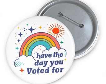 Grappige stempin: knop verkiezingshumor, knop 'Happy Day'!