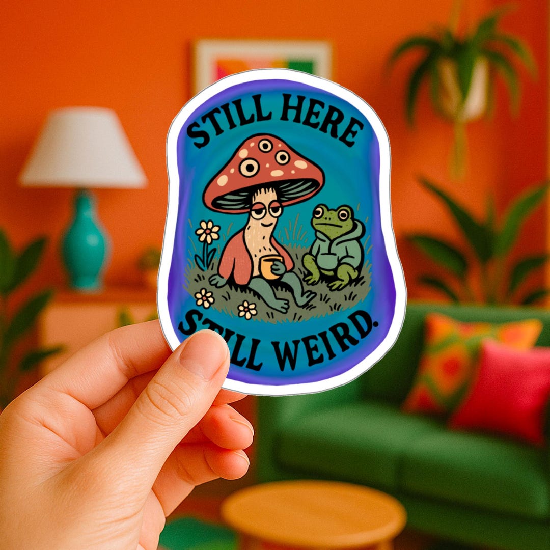 Cottagecore Frog Sticker: Still Weird Mushroom Art, Whimsical Vinyl ...