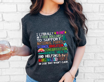 Tax Activism T-Shirt: Support National Parks, Education & Mental Health, Protest Tee, Progressive Values