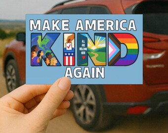 Car Magnet: Make America Kind Again, Inclusive Pride Political Message Bumper Magnet