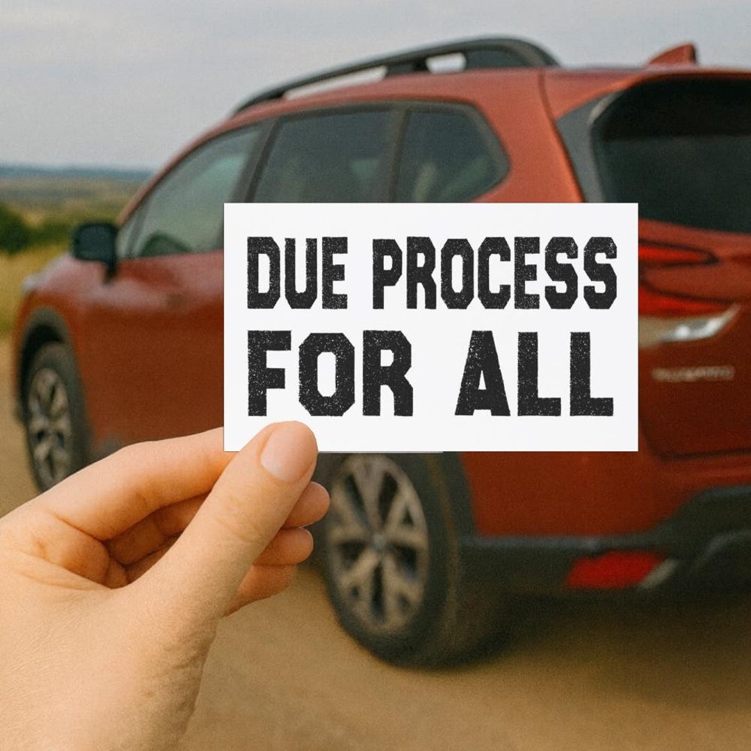 Due Process Car Magnet: Equal Rights Social Justice Magnet for Car or ...