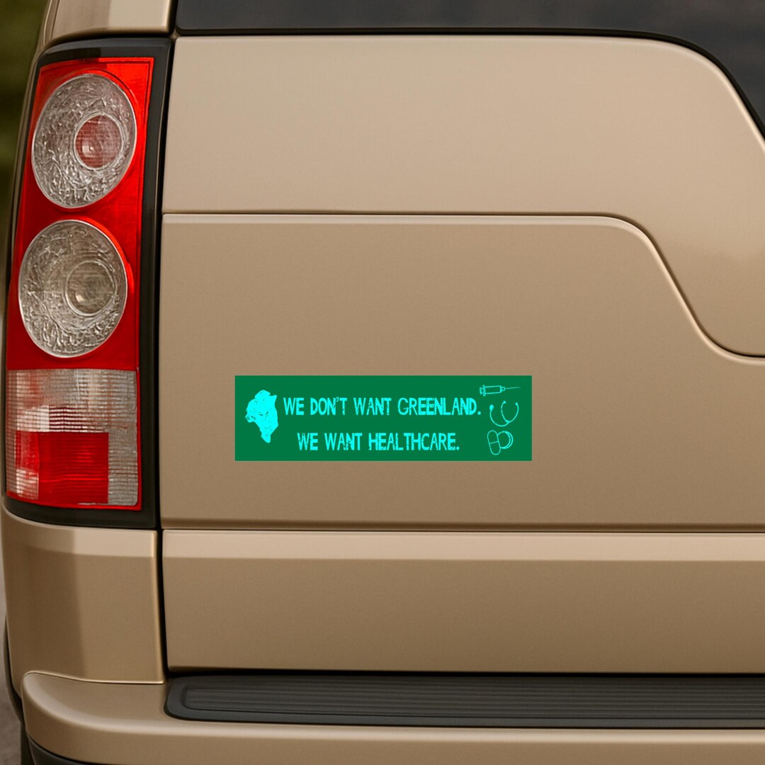 Progressive Bumper Sticker: Healthcare Reform Vinyl Decal, We Dont Want ...