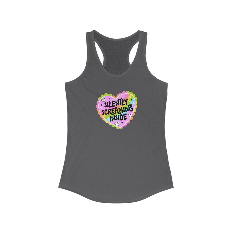 A racerback tank top with the phrase "Silently Screaming Inside" printed in bold, perfect for introverts and anyone navigating life with sarcasm and dry humor.