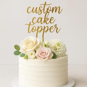 Personalized Acrylic Cake Topper: Custom Message, Font Choice, Color