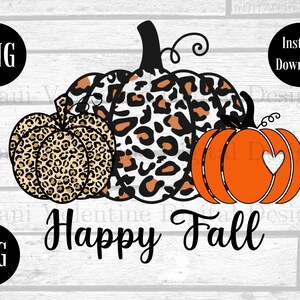 Happy Fall Leopard Sublimation Pumpkin Sublimation Design Digital Download, Thanksgiving png, Fall Pumpkins Sublimation, Autumn Sublimation