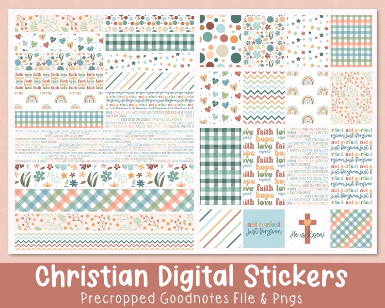 May include: A set of digital stickers with a Christian theme. The stickers feature a variety of designs, including gingham patterns, rainbows, hearts, stars, and floral patterns. The stickers also include text such as "faith, love, hope", "not perfect just forgiven", and "He is risen".