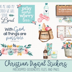 May include: A set of digital stickers with Christian themes. The stickers feature watercolor illustrations of flowers, a water bottle, a farmer's market bag, a planner, a coffee cup, a bucket of flowers, a candle, and a bottle of essential oil. The stickers also include inspirational quotes and Bible verses, such as "With God all things are possible" and "Life is meaningless without God".