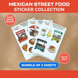 Mexican Street Food Sticker Collection, Tamales, Elotes, Garnachas, Gelatinas & More, Bundle Of 3 Sheets, Cut-Out Vinyl Stickers