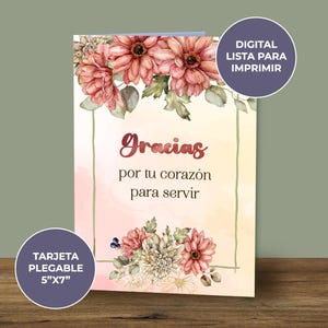Tarje van agradecimiento por el ministerio - Gracias por Tu Corazón para Servir - Digital - Download instant - Diseño Floral