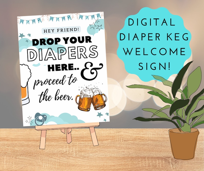 Diaper Keg Sign, Boy's Diaper Keg Poster, Drop Your