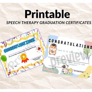 May include: Two printable speech therapy graduation certificates. The left certificate features colorful confetti, a green balloon, and a gold star seal. The right certificate displays a cartoon hamster, a cow, a chick, and balloons with the text CONGRATULATIONS.
