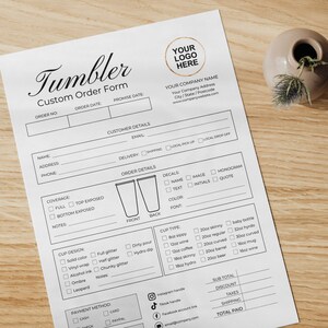 May include: A black and white order form for custom tumblers. The form includes options for personalization, cup type, size, and payment method. The form also includes a section for notes and a place for the customer to provide their contact information.