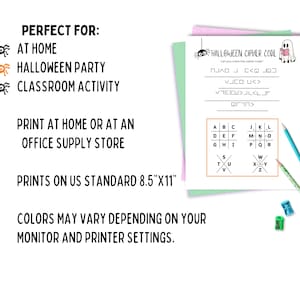 May include: A Halloween-themed activity sheet with a cipher code, a key, and a ghost illustration. The text reads "Halloween Cipher Code" and "Prints on US Standard 8.5"x11". Includes pencils and small green and blue objects.
