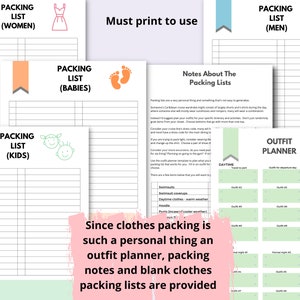 May include: Printable packing lists for women, men, kids, and babies. The lists are blank and include the text "Must print to use". There is also a notes section and an outfit planner.