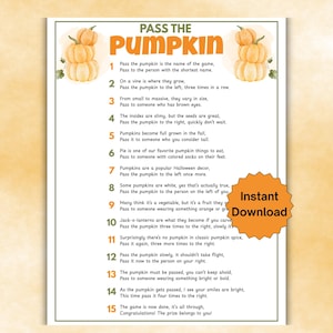 May include: A printable game sheet titled Pass the Pumpkin featuring watercolor illustrations of stacked orange pumpkins in the top corners. The text lists fifteen numbered instructions for a group activity, and an orange starburst badge reads Instant Download.