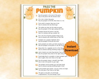 May include: A printable game sheet titled Pass the Pumpkin featuring watercolour illustrations of stacked orange pumpkins in the top corners. The text lists fifteen numbered instructions for a group activity, and an orange starburst badge reads Instant Download.