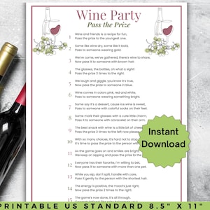 May include: A printable 8.5" x 11" "Wine Party Pass the Prize" game sheet. The game features wine-themed illustrations and instructions for a fun party activity. Two wine bottles are visible in the image.