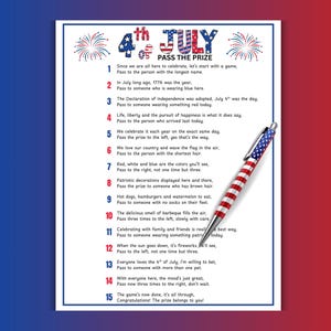 May include: A patriotic game sheet titled "4th of July Pass the Prize" with a red, white, and blue pen. The game includes 15 prompts to pass the prize to someone based on various criteria. The sheet has a white border.