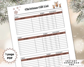 May include: A printable Christmas gift list with sections for name, gift ideas, store, budget, bought, wrapped, shipped, and notes. The list is decorated with a snowflake and reindeer illustrations.