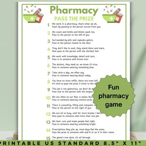 May include: Printable 8.5" x 11" pharmacy game with a green border. The game, titled "Pharmacy Pass the Prize," features a list of instructions and a green starburst that says "Fun pharmacy game."